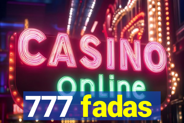 777 fadas